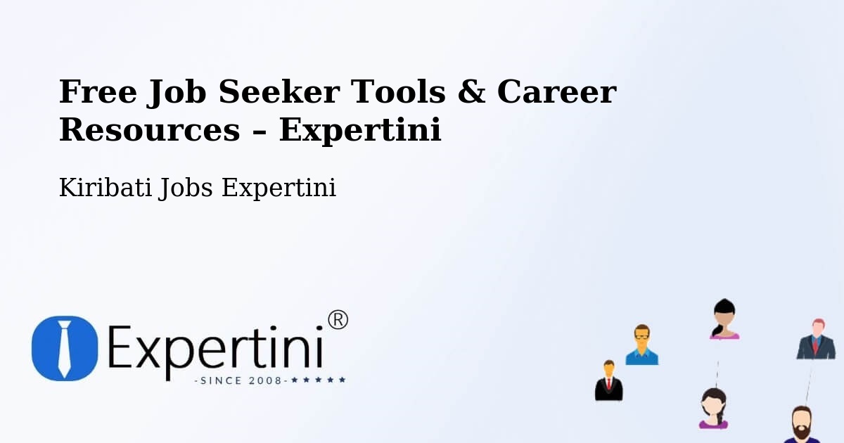 Free Job Seeker Tools & Career Resources – Maiana - Maiana, Kiribati Jobs Expertini