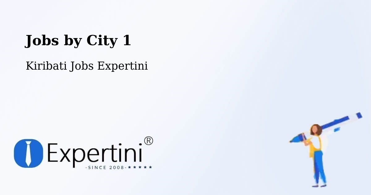 City Jobs in Kiribati - Expertini